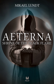 AETERNA: Shrine of the Black Flame