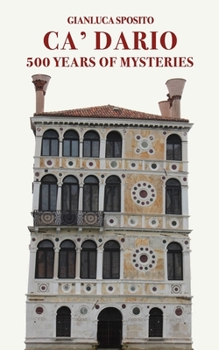 Paperback Ca' Dario: 500 Years of Mysteries Book