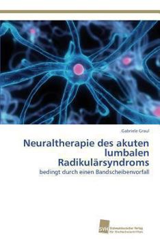 Paperback Neuraltherapie des akuten lumbalen Radikulärsyndroms [German] Book