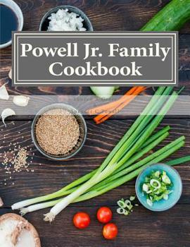 Paperback Powell Jr. Family Cookbook Book