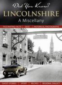 Hardcover Did You Know? Lincolnshire: A Miscellany Book