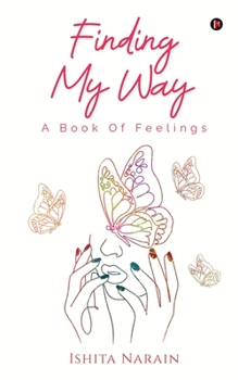 Paperback Finding My Way: A Book Of Feelings Book
