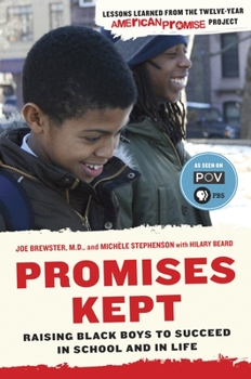 Paperback Promises Kept: Raising Black Boys to Succeed in School and in Life Book