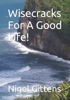 Paperback Wisecracks For A Good Life! Book