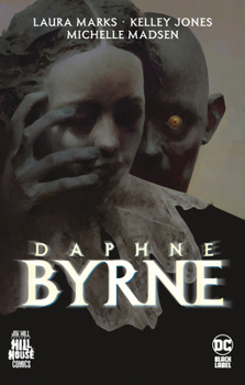 Paperback Daphne Byrne (Hill House Comics) Book