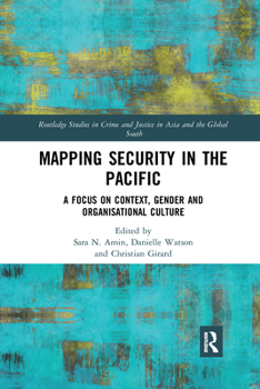 Paperback Mapping Security in the Pacific: A Focus on Context, Gender and Organisational Culture Book