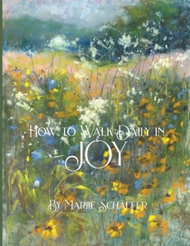Paperback How to walk daily in joy Book