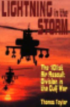 Hardcover Lightning in the Storm: The 101st Air Assault Division in the Gulf War Book