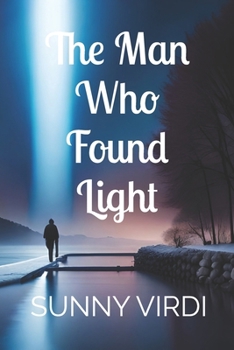 Paperback The Man Who Found Light Book