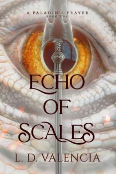 Paperback Echo of Scales (A Paladin's Prayer) Book