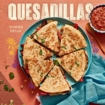 Hardcover Quesadillas, New Edition Book