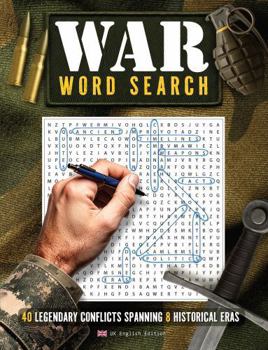 Paperback War Wordsearch: 40 legendary conflicts spanning 8 historical eras - UK English Edition Book
