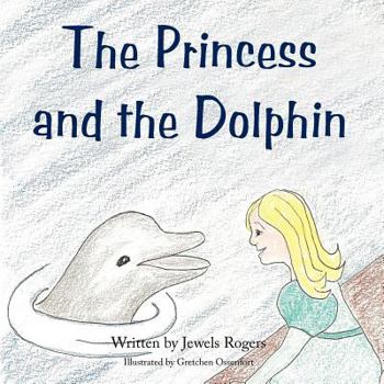 Paperback The Princess and the Dolphin Book