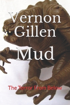 Paperback Mud: From the Depths of Earth Book