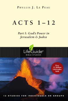 Paperback Acts 1-12: Part 1: God's Power in Jerusalem and Judea Book