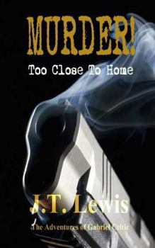 Paperback Murder! Too Close To Home Book