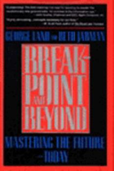 Paperback Breakpoint and Beyond: Mastering the Future--Today Book
