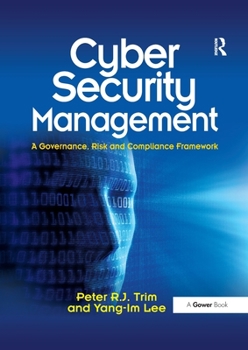 Paperback Cyber Security Management: A Governance, Risk and Compliance Framework Book