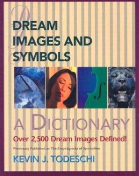 Paperback Dream Images and Symbols: A Dictionary Book