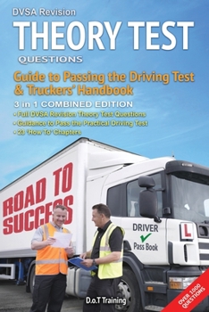 Paperback DVSA revision theory test questions, guide to passing the driving test and truckers' handbook: combined edition Book