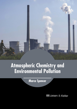 Hardcover Atmospheric Chemistry and Environmental Pollution Book