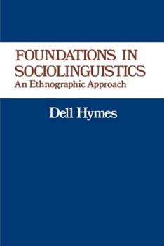Foundations in Sociolinguistics: An Ethnographic Approach - Book  of the Conduct and Communication