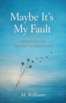 Paperback Maybe It's My Fault Book