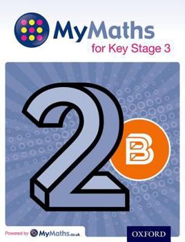 Paperback Mymaths: For Key Stage 3: Student Book 2b Book