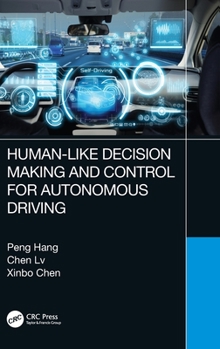 Hardcover Human-Like Decision Making and Control for Autonomous Driving Book