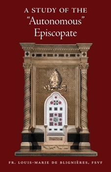 Paperback A Study of the "Autonomous" Episcopate Book