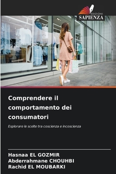Paperback Comprendere il comportamento dei consumatori [Italian] Book