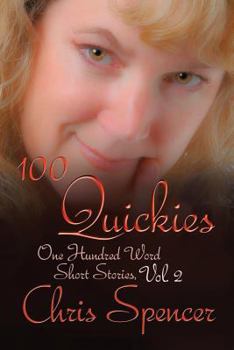 Paperback 100 Quickies: One hundred, 100-word short stories Book