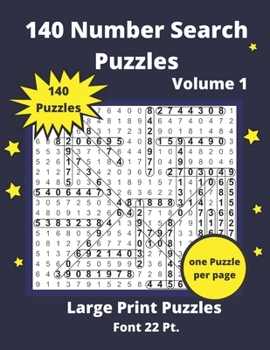 140 Number Search Puzzles Volume 1: number find puzzles for adults and seniors