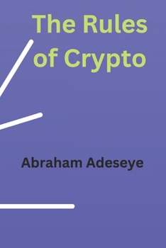 Paperback The Rules of Crypto Book