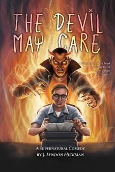 Paperback The Devil May Care: A Supernatural Comedy Book