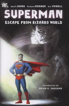 Superman: Escape from Bizarro World - Book  of the Action Comics (1938-2011)