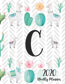 Paperback 2020 Weekly Planner Monogram Letter C: Personalized 8.5x11" Weekly Planner for Llama Lovers Book