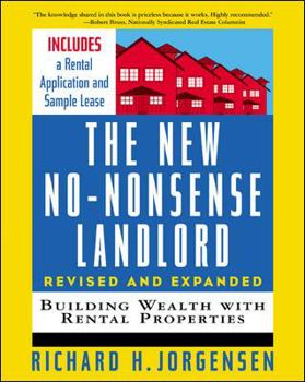 Paperback The New No-Nonsense Landlord, Revised and Expanded: Building Wealth with Rental Properties Book