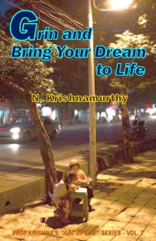 Paperback Grin and Bring Your Dream to Life Book