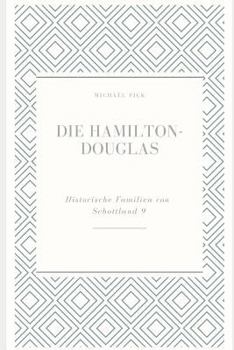 Paperback Die Hamilton-Douglas [German] Book