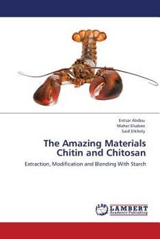 Paperback The Amazing Materials Chitin and Chitosan Book