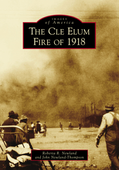 Paperback The Cle Elum Fire of 1918 Book