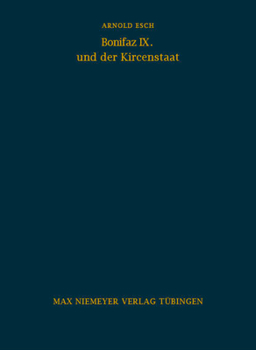 Hardcover Bonifaz IX. und der Kirchenstaat [German] Book