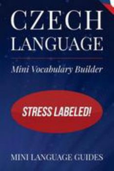 Paperback Czech Language Mini Vocabulary Builder: Stress Labeled! Book