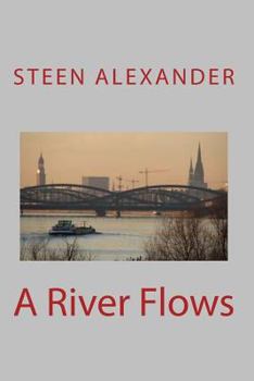 Paperback A River Flows Book