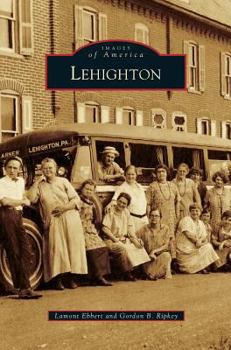 Lehighton - Book  of the Images of America: Pennsylvania