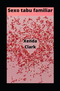 sexo tabú familiar (Spanish Edition)