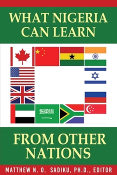 Paperback What Nigeria Can Learn From Other Nations Book