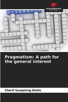 Paperback Pragmatism: A path for the general interest Book