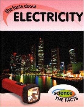 Library Binding The Facts about Electricity Book